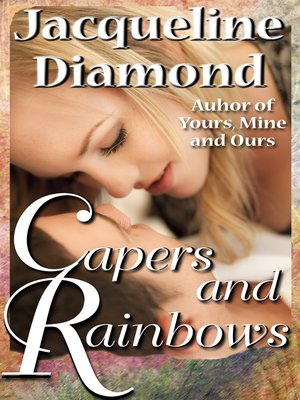 cover image of Capers and Rainbows